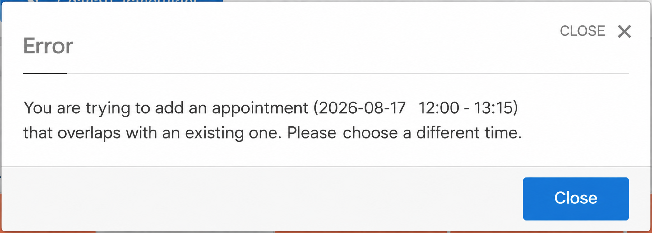 An appointment rejected because its full duration does not fit